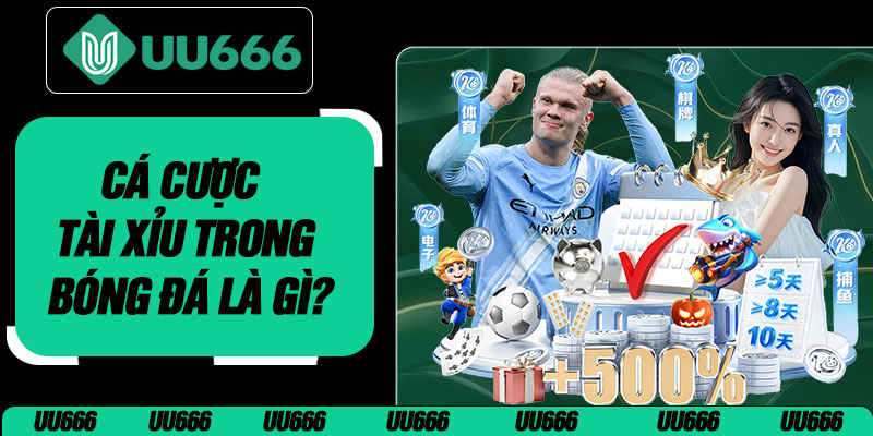 Cá Cược Tài Xỉu Trong Bóng Đá Là Gì?